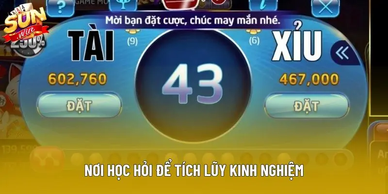 Nơi học hỏi để tích lũy kinh nghiệm Nơi học hỏi để tích lũy kinh nghiệm